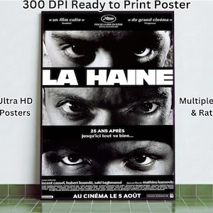 Könnte beinhalten: Schwarz-weiß Filmplakat für "La Haine" mit drei Augenpaaren. Der Text beinhaltet "300 DPI Ready to Print Poster", "Ultra HD Posters" und "Multiple Size & Ratio". Der Filmtitel ist deutlich sichtbar.