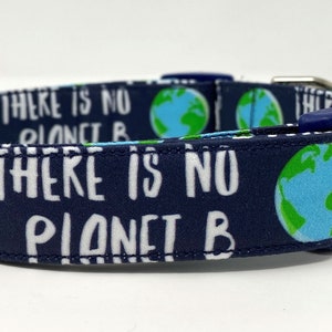 No Planet B Dog Collar Size XS, S, M, L or XL