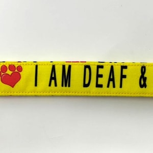 I Am Deaf and Blind Dog Collar Size M, L or XL