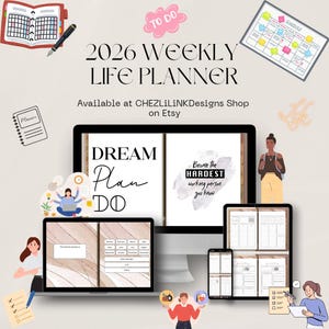Peut inclure: Un planificateur de vie hebdomadaire numérique 2026 affiché sur divers appareils, dont un ordinateur portable, une tablette et un téléphone. Le planificateur présente le texte "DREAM Plan DO" et "Become the HARDEST working person you know". L'image comprend également une liste de tâches et un emploi du temps.