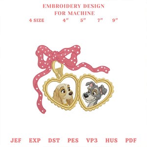 May include: An embroidery design featuring two cartoon dogs in heart-shaped frames, connected by a gold clasp and a pink bow. The design is labeled "EMBROIDERY DESIGN FOR MACHINE" and includes size options of 4", 5", 7", and 9".