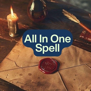All in One Spell | Digital Ritual for Love, Money, Success, Protection, Happiness, Abundance & Powerful Manifestation Energy