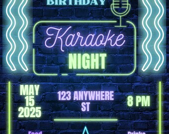Könnte beinhalten: Eine Neon-Einladung für Johns Karaoke-Geburtstagsfeier. Das Design zeigt ein Mikrofon, einen Stern und die Worte "Karaoke Night" in leuchtender Schrift. Das Datum ist der 15. Mai 2025 um 20:00 Uhr, mit der Adresse 123 Anywhere St.