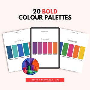 May include: A digital document titled 20 BOLD COLOUR PALETTES featuring three white pages displayed on a tablet screen. Each page shows color swatches with hex codes. A circular graphic with 3D geometric shapes in vibrant colors sits below.