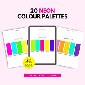 May include: A digital design featuring 20 neon color palettes. The image shows a tablet and two sheets of paper, each displaying color swatches in vibrant hues like pink, yellow, and blue. Text includes "20 NEON COLOUR PALETTES" and "INSTANT DOWNLOAD + PDF."