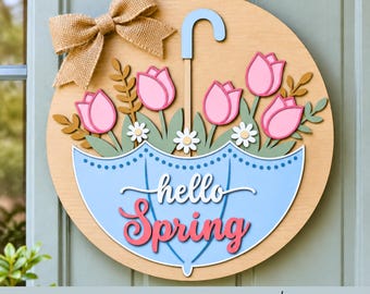 Hello Spring Door Hanger SVG, Umbrella Floral Sign, Spring Door Decor, Laser Cut Files, Glowforge SVG, Cricut File, Welcome Spring Sign