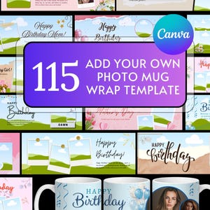 Add Your Own Photo Mug Template, 115 Editable Photo Mug Designs, Birthday, Anniversary, Valentine, Mother’s, Father’s Day, Canva Templates image 1