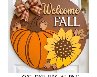 Welcome Fall Sign Svg, Fall Door Hanger Svg, Pumpkin Sunflower Svg, Fall Svg, Laser Cut Files, Fall Door Sign, Fall Decor, Cricut Glowforge