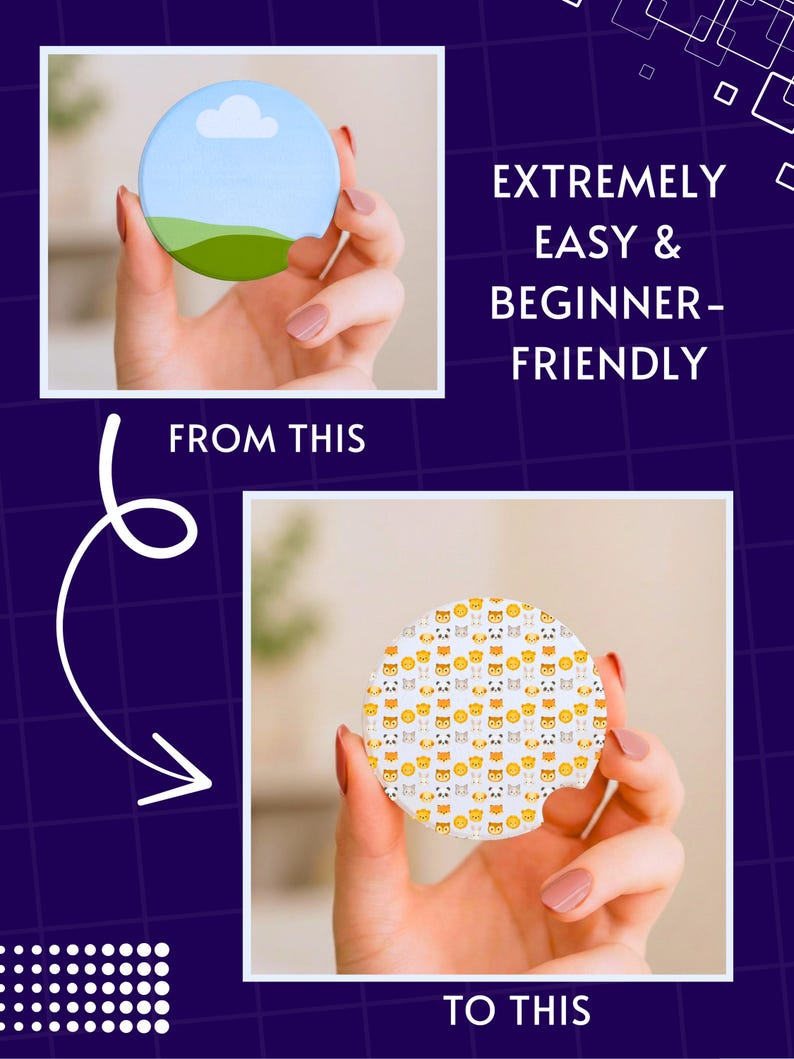 May include: Two images show a round car coaster. The top coaster has a blue sky and green landscape design. The bottom coaster has a pattern of yellow, orange, and gray cat faces. The text reads "EXTREMELY EASY & BEGINNER-FRIENDLY".