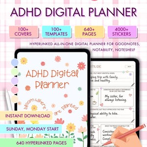 May include: Digital ADHD planner with the text "The Unlimited ADHD Digital Planner." Features include 100+ covers, templates, and 640+ pages. The planner is designed for GoodNotes, Notability, and Noteshelf, with instant download availability.