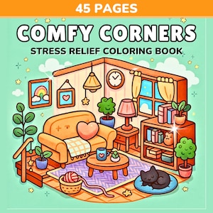 Op de afbeelding: Een kleurboekcover met de titel "COMFY CORNERS" en de ondertitel "STRESS RELIEF COLORING BOOK". De illustratie toont een gezellige woonkamer met een bank, een kat en diverse decoratieve elementen. De cover geeft aan dat het boek 45 pagina's heeft.