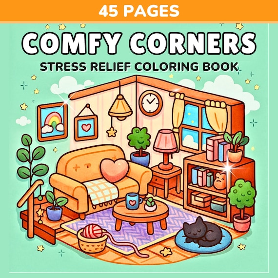 Cozy Coloring Book Comfy Corners, Stress Relief Book, 45 Cute Bold Line Art for Relaxation and Mindful Coloring pages