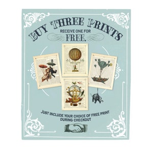 May include: Vintage style advertisement for three prints of hot air balloons. The ad features the text "BUY THREE PRINTS RECEIVE ONE FOR FREE." and images of four different hot air balloons.
