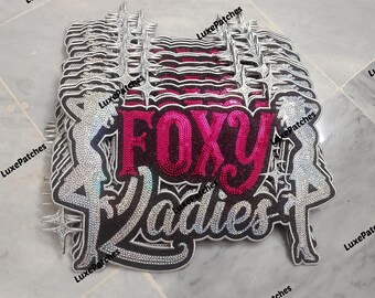 Custom Sequin Patch – Foxy Ladies Glitter Iron On Applique – Sports Team, Dance Team, Hat & Backpack Patch