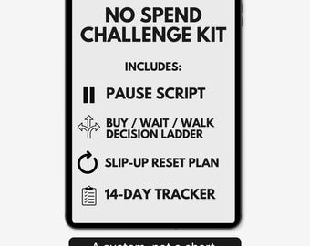 No Spend Challenge Kit (PDF) – 28 Day Spending Reset Guide + Tools