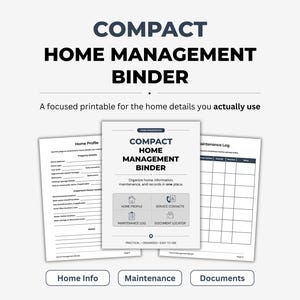 Könnte beinhalten: Ein Set aus druckbaren Seiten mit dem Titel Compact Home Management Binder. Die Dokumente umfassen ein Home Profile, ein Maintenance Log und eine zentrale Deckblattseite mit Abschnitten für Home Profile, Service Contacts, Maintenance Log und Document Locator.