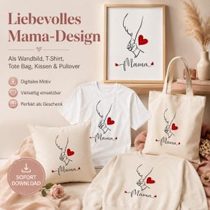 May include: A white t-shirt, a beige tote bag, a beige throw pillow, and a beige sweatshirt, each featuring a black line drawing of an adult hand holding a baby's hand, a red heart, and the word Mama, plus a framed print of the same design.
