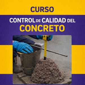 Puede incluir: Imagen de un proceso de prueba de hormigón. Se utiliza una cinta métrica amarilla para medir un montón de hormigón húmedo. La imagen incluye el texto "CURSO CONTROL DE CALIDAD DEL CONCRETO" en texto amarillo y blanco sobre fondo azul.