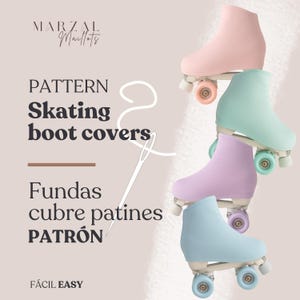 Può includere: Quattro pattini a rotelle con copriscarpe dai colori pastello: rosa, verde menta, lavanda e azzurro. L'immagine include il testo "PATTERN Skating boot covers" e "FÁCIL EASY".