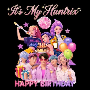 以下が含まれることがあります： 黒い背景に「It's My Huntrix」と「Happy Birthday」の文字が入ったデジタルイラスト。 アニメのキャラクターのグループ、ディスコボール、風船、ろうそく付きのケーキ、ギフトボックスが描かれています。