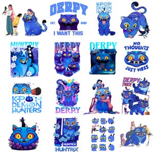 Könnte beinhalten: Eine Sammlung von Illustrationen mit blauen Katzen mit verschiedenen Designs und Texten. Die Kunstwerke enthalten die Wörter "DERPY" und "HUNTRX" sowie Sätze wie "I WANT THIS" und "K-POP DEMON HUNTERS". Die Bilder zeigen Cartoon-Katzen mit unterschiedlichen Ausdrücken.