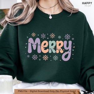 May include: A dark green sweatshirt with the word "Merry" in pastel colors, decorated with snowflakes and string lights. The sweatshirt is a digital download, PNG file.