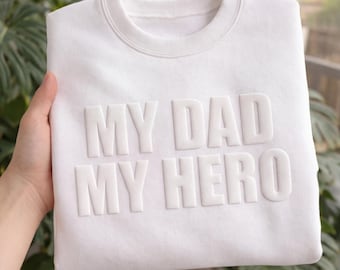 My Dad My Hero-sweater met reliëf, papa-hoodie met bladerdeegprint, vaderdagcadeau 2026, sweater nieuwe vader, cadeau voor vader of opa