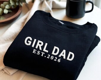 Sweatshirt meisjes vader, minimalistische papa van meisjes hoodie, EST jaar shirt papa, vaderdagcadeau voor papa, outfit nieuwe papa cadeau