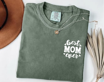 Shirt beste moeder ooit, comfortkleuren cool Moms Club-shirt, Moederdagcadeau voor moeder, shirt favoriete moeder, waardering cadeau-outfit