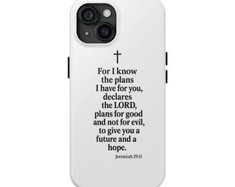 Inspirational Tough Phone Case with Jeremiah 29:11, Bible Verse Gift, Christian Phone Cover, Faith-Based Accessory, Motivational Phone Case