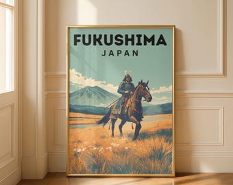 Fukushima Japan Poster – Samurai Wall Art – Japanese Warrior Print – Mount Fuji Landscape Decor – Vintage Travel Artwork Gift