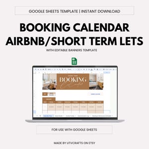 Op de afbeelding: Een laptop toont een Google Sheets-sjabloon voor een boekingskalender, ontworpen voor Airbnb en short-term lets. Het scherm toont een kalay-out met bewerkbare banners. Tekst bevat "Booking Calendar" en "Instant Download".