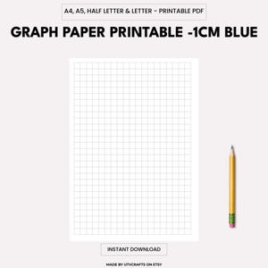 May include: A white printable graph paper with a 1cm blue grid. The text "GRAPH PAPER PRINTABLE -1CM BLUE" is displayed at the top. A yellow pencil with a pink eraser is on the right. The words "INSTANT DOWNLOAD" are at the bottom.