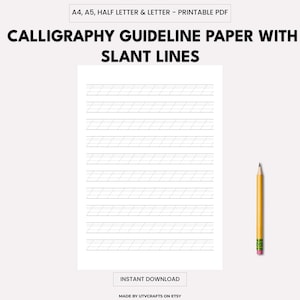 May include: A printable PDF with calligraphy guideline paper featuring slant lines. The paper is designed for A4, A5, half letter, and letter sizes. A yellow pencil with a pink eraser rests on the right side of the image. The words "Instant Download" are visible.
