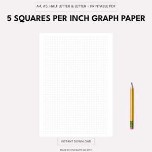 May include: A white printable graph paper sheet with a grid of small squares, labeled "5 Squares Per Inch Graph Paper." A yellow pencil with a pink eraser rests on the right side. The text "Instant Download" is visible.