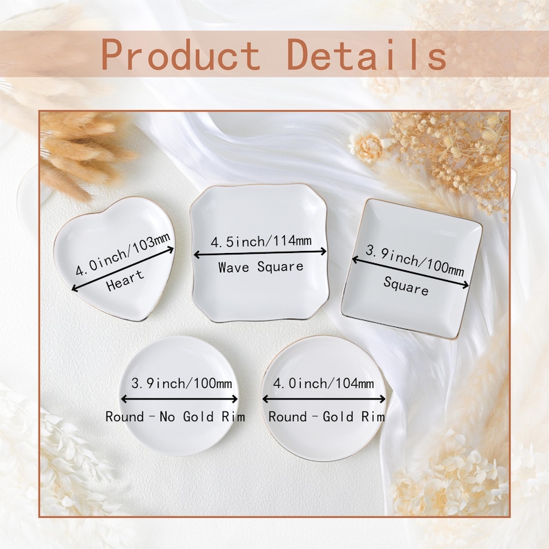 May include: A collection of white ceramic dishes in various shapes: heart (4.0 inches), wave square (4.5 inches), square (3.9 inches), and two round dishes (3.9 and 4.0 inches). Some dishes have gold rims. The text "Product Details" is at the top.