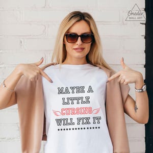 Funny Quote Print: Sarcastic Typography, Maybe a Little Cursing Will Fix It (Digital Download)