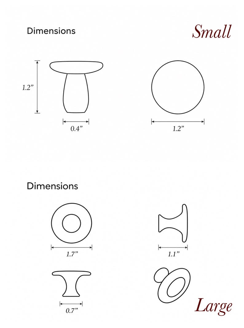 Puede incluir: Un dibujo t&eacute;cnico que muestra las dimensiones de pomos peque&ntilde;os y grandes. El pomo peque&ntilde;o mide 1,2 pulgadas de alto con una base de 0,4 pulgadas y una parte superior de 1,2 pulgadas. El grande tiene 1,7 pulgadas de di&aacute;metro, 1,1 de alto y 0,7 de base.