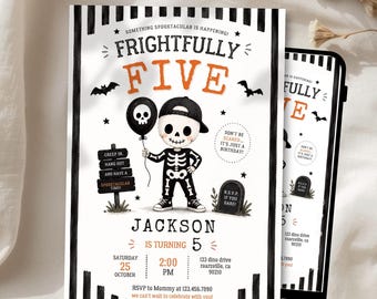 May include: A rectangular birthday invitation card featuring a black and white striped border. The text reads FRIGHTFULLY FIVE and JACKSON IS TURNING 5. A cartoon skeleton wearing a cap holds a black balloon with a skull icon. Includes tombstone graphics.