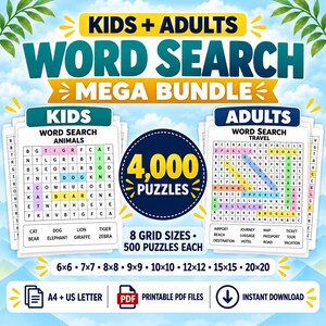 May include: A digital word search mega bundle featuring 4,000 puzzles for kids and adults. The set includes 8 grid sizes from 6x6 to 20x20, provided as printable PDF files in A4 and US Letter formats, available for instant download.