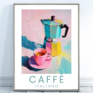 May include: A framed art print featuring a colorful still life of a coffee maker and a cup of coffee. The coffee maker is turquoise, yellow, and black, and the cup and saucer are pink. The text "CAFFÈ ITALIANO" is at the bottom.