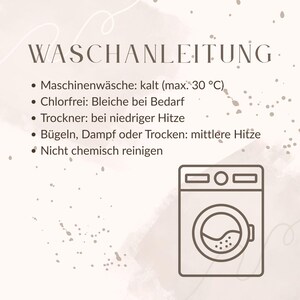 May include: A beige-colored graphic with the German text "WASCHANLEITUNG" at the top, followed by washing instructions. The instructions include machine wash cold, no bleach, tumble dry low, iron medium heat, and do not dry clean. A washing machine icon is at the bottom.