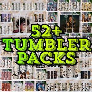 May include: A collection of various stainless steel tumblers with different designs. The tumblers feature images of characters, symbols, and scenes from the Harry Potter series. The text "52+ TUMBLER PACKS" is displayed in large, green, outlined letters.