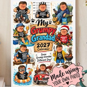 Może przedstawiać: Kalendarz ścienny na 2027 rok zatytułowany My Grumpy Grandad, zawierający dwanaście ilustracji przedstawiających zrzędliwego mężczyznę w różnych sytuacjach, takich jak jazda na trójkołowcu, siedzenie, grillowanie i jazda czerwonym autem, z napisem Made using your own photo.