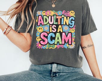 Adulting Is a Scam PNG, Retro Funny Quote Sublimation, Colorful Smiley Flower PNG