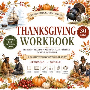 Op de afbeelding: Een 30-pagina tellend Thanksgiving-werkboek voor groep 5-7 en leeftijden 8-11. De omslag toont een kalkoen, een schip, pompoenen en historische figuren. De tekst bevat "Explore History, Nature & Gratitude" en "Answer Key Included."