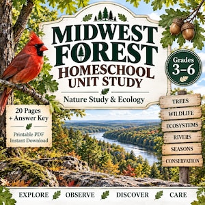Puede incluir: Una unidad de estudio educativo digital titulada Midwest Forest Homeschool Unit Study Nature Study & Ecology para los grados 3-6. Presenta un cardenal rojo, un paisaje fluvial y texto que enumera temas como árboles, vida silvestre, ecosistemas, ríos, estaciones y conservación.