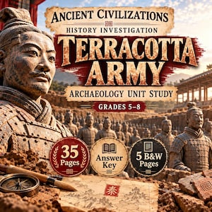May include: An educational unit study titled Ancient Civilizations History Investigation Terracotta Army for grades 5-8. The cover features a terracotta warrior, a map, and a compass. It includes 35 pages, an answer key, and 5 B&W pages.