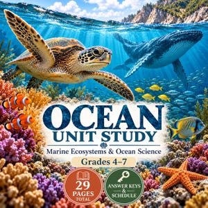 May include: An educational Ocean Unit Study guide for grades 4-7 featuring a sea turtle, humpback whale, clownfish, and starfish in a coral reef. The cover text reads Ocean Unit Study, Marine Ecosystems & Ocean Science, 29 Pages Total, Answer Keys & Schedule.