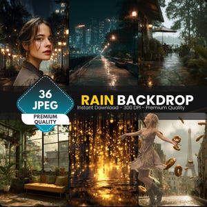Puede incluir: Un collage de imágenes con una mujer, paisajes urbanos y una mujer bailando. El texto "RAIN BACKDROP" y "36 JPEG" son visibles. Las imágenes tienen una atmósfera melancólica, con enfoque en la lluvia y la iluminación.